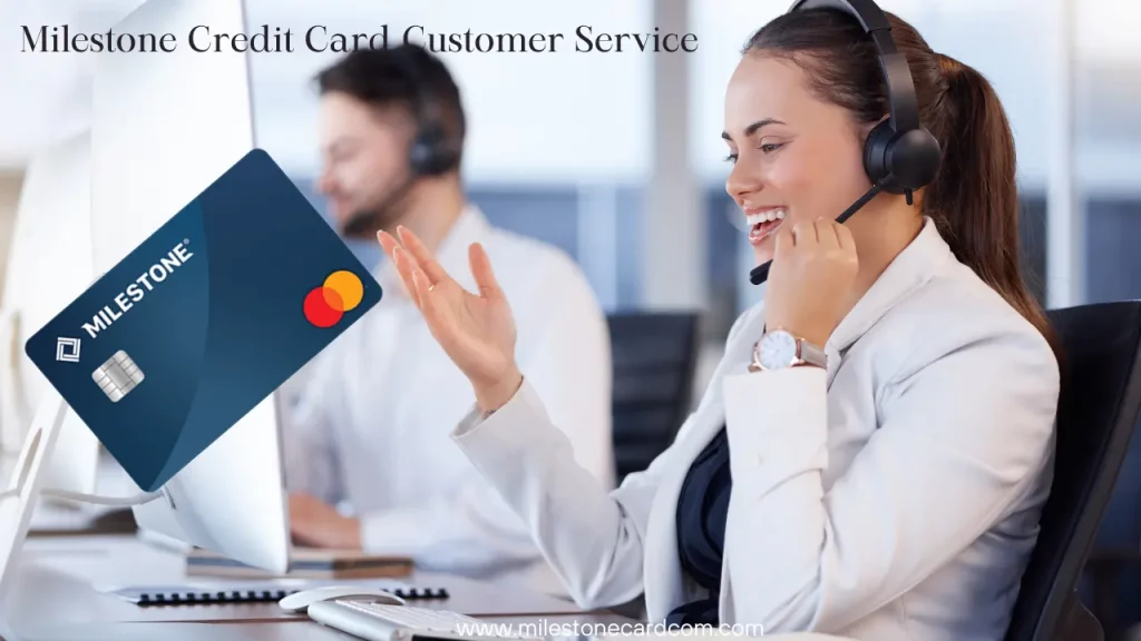 Milestone Credit Card Customer Service