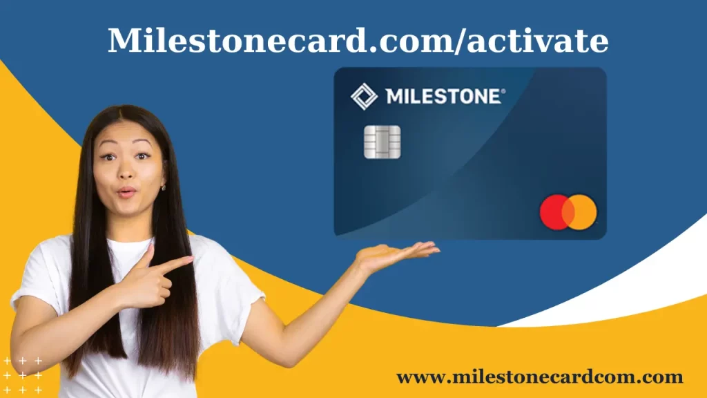 Milestonecard.comactivate